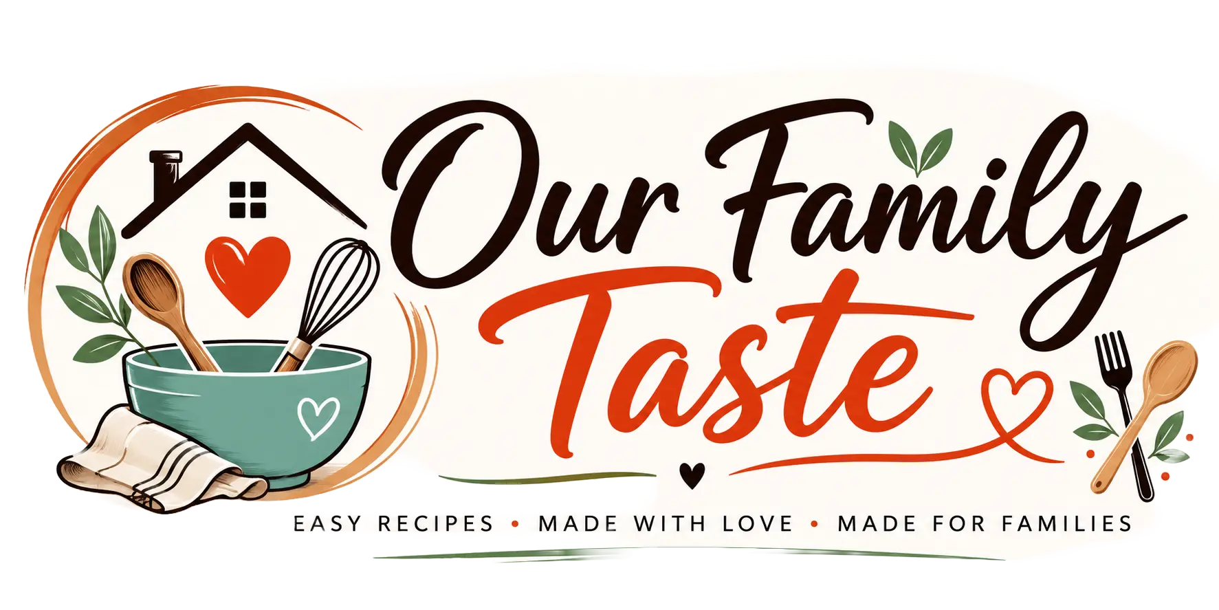 Our Family Taste logo featuring a heart, cooking bowl, whisk, and leaf representing easy family recipes and homemade cooking.